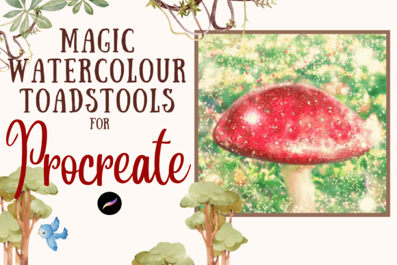 Procreate Magic Toadstool Watercolour: Whimsical Digital Brushes